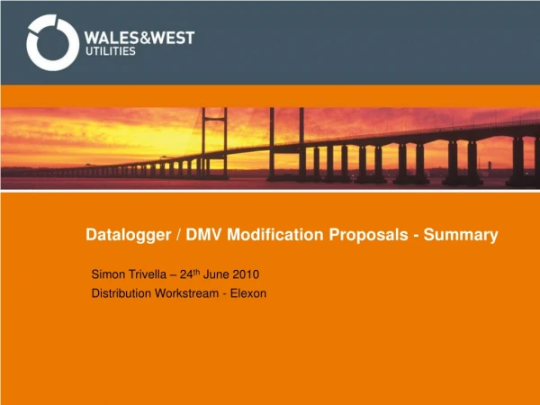 Datalogger / DMV Modification Proposals - Summary