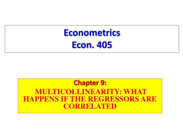 Econometrics Econ. 405