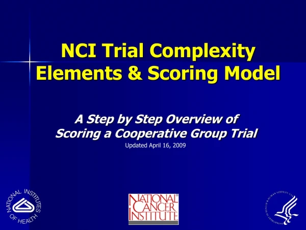 NCI Trial Complexity Elements &amp; Scoring Model