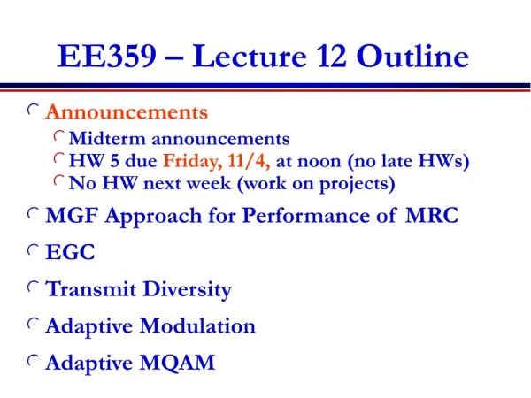 EE359 – Lecture 12 Outline