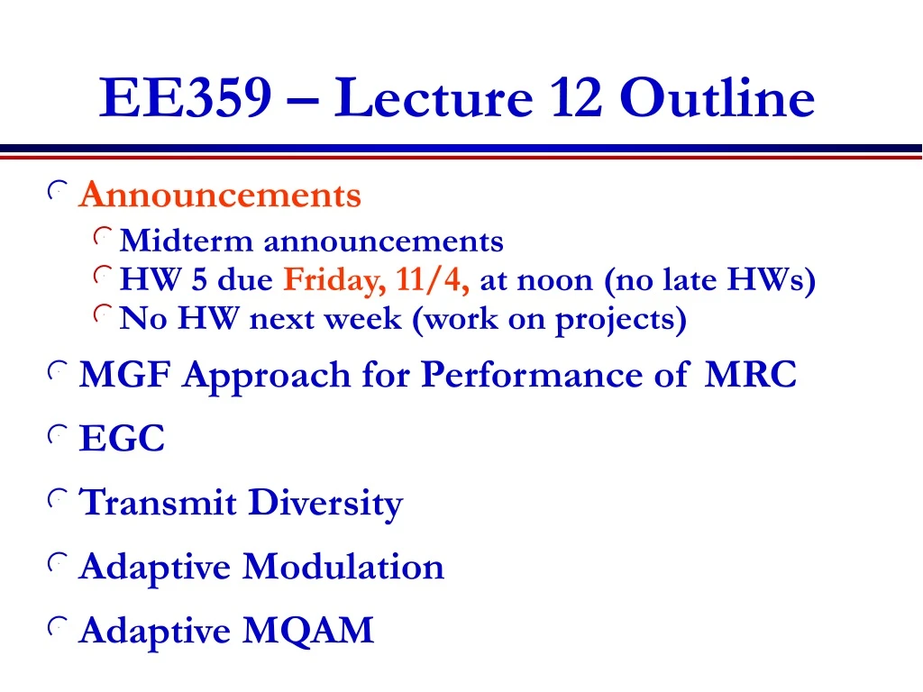 ee359 lecture 12 outline