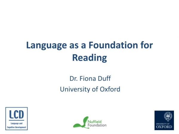 Language as a Foundation for Reading