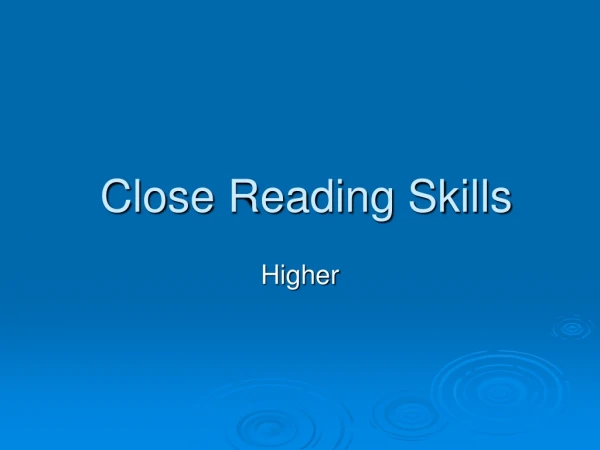 Close Reading Skills