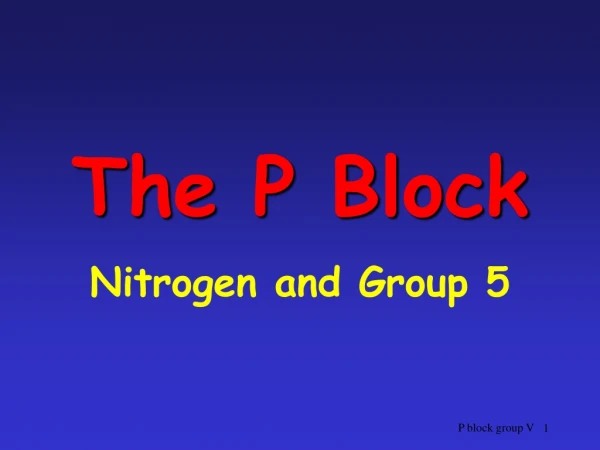 The P Block