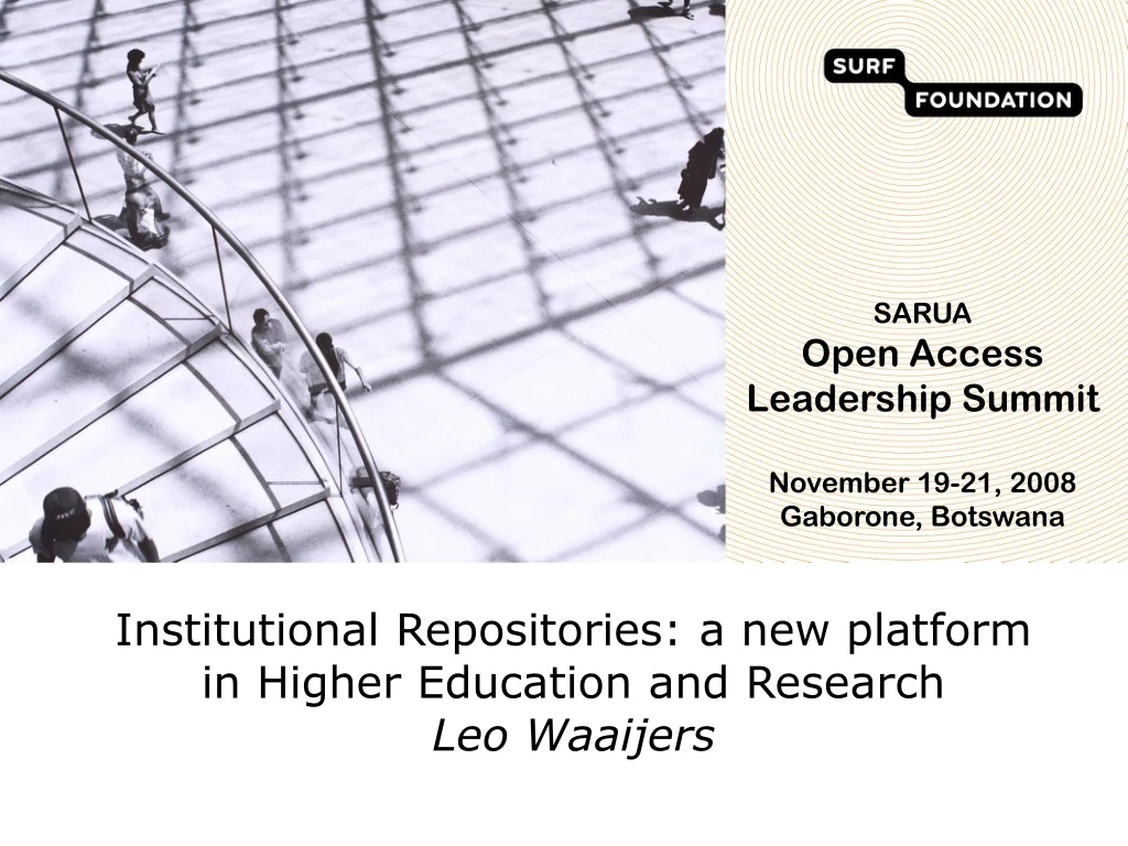 institutional repositories a new platform in higher education and research leo waaijers