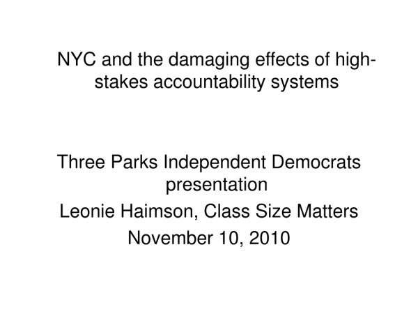 NYC and the damaging effects of high-stakes accountability systems