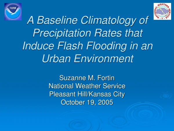 A Baseline Climatology of Precipitation Rates that Induce Flash Flooding in an Urban Environment