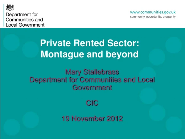 Private Rented Sector: Montague and beyond