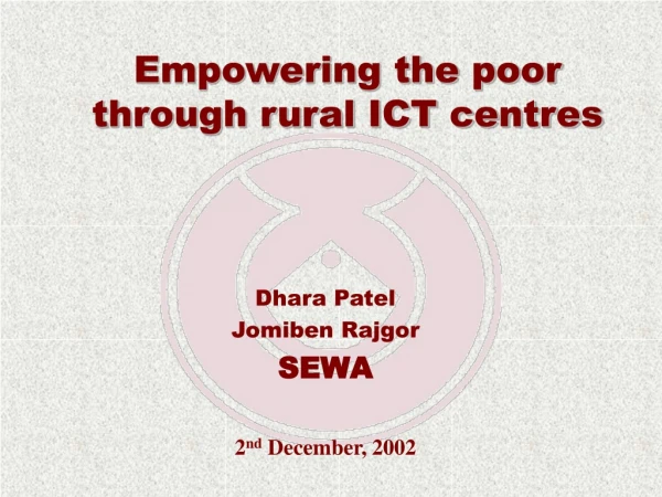 Empowering the poor through rural ICT centres