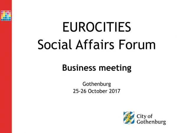 EUROCITIES  Social Affairs Forum Business meeting Gothenburg 25-26 October 2017