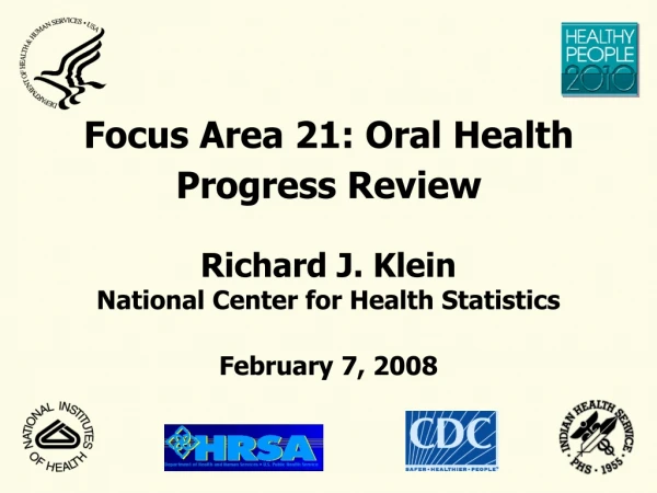 Focus Area 21 : Oral Health Progress Review