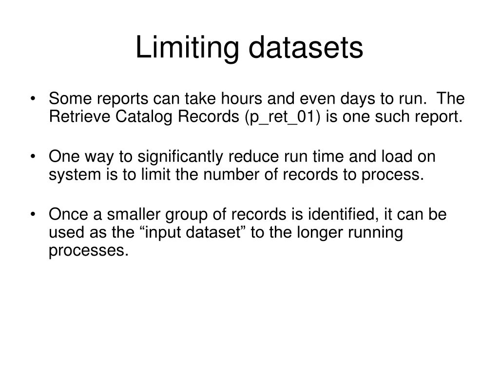 limiting datasets