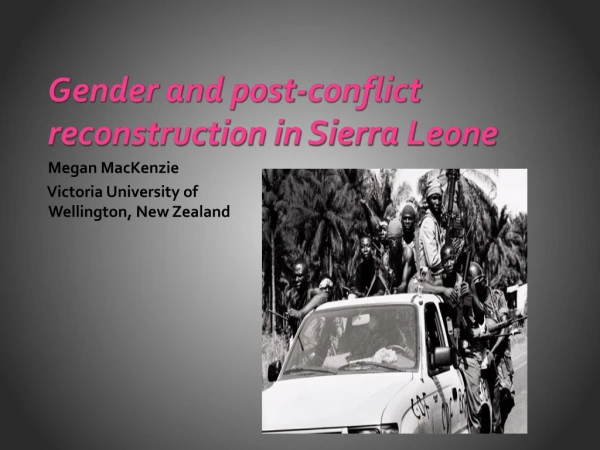 Gender and post-conflict  reconstruction in Sierra Leone