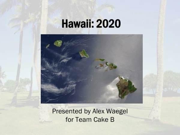 Hawaii: 2020