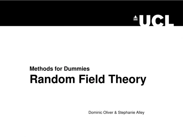 Methods for Dummies  Random Field Theory