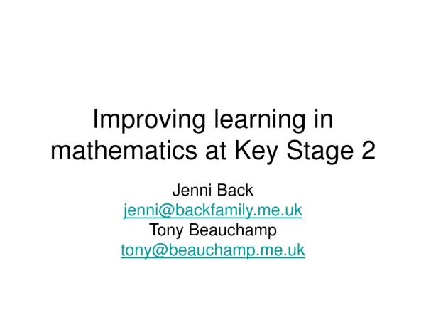 Improving learning in mathematics at Key Stage 2