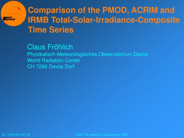 Comparison of the PMOD, ACRIM and IRMB Total-Solar-Irradiance-Composite Time Series