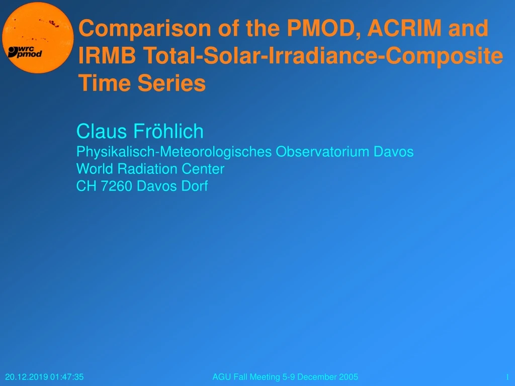 comparison of the pmod acrim and irmb total solar irradiance composite time series