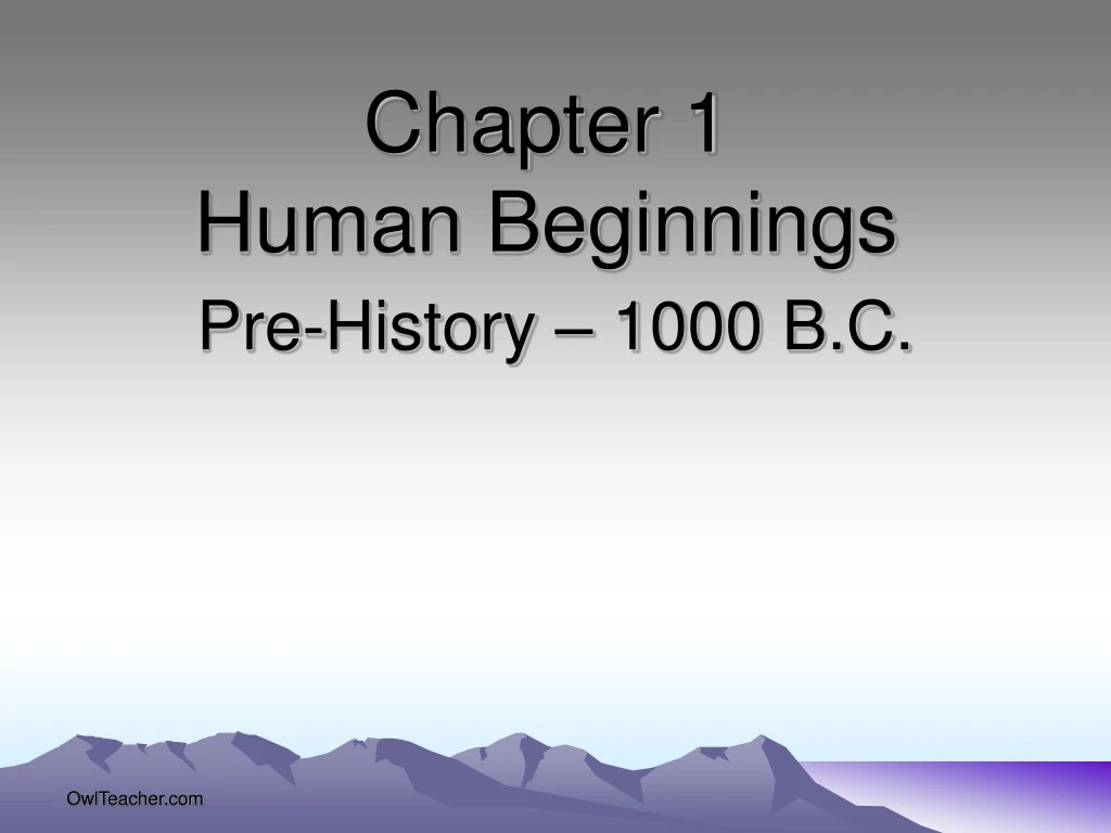 chapter 1 human beginnings