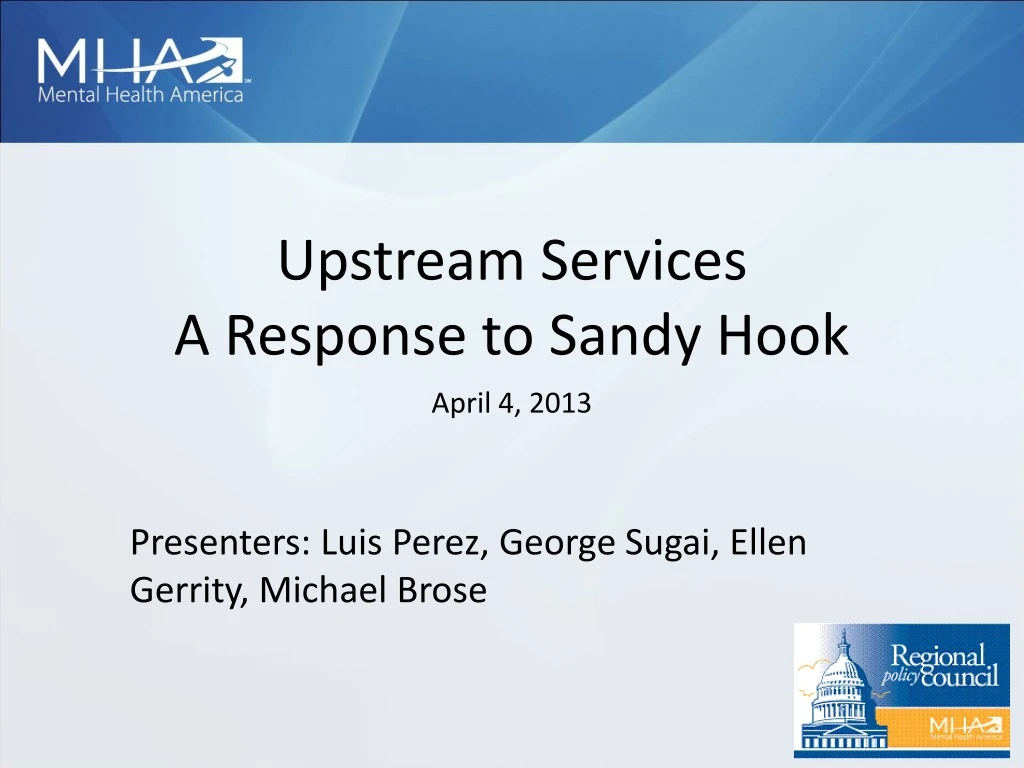 upstream services a response to sandy hook april 4 2013