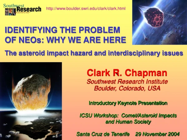 Clark R. Chapman Southwest Research Institute Boulder, Colorado, USA