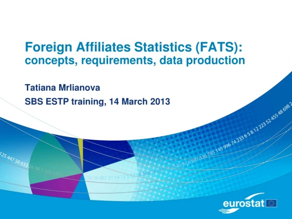 Foreign Affiliates Statistics (FATS): concepts, requirements, data production