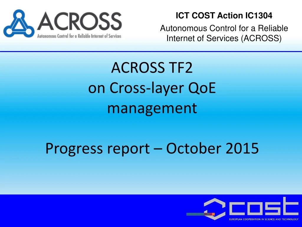 across tf2 on cross layer qoe management progress report october 2015