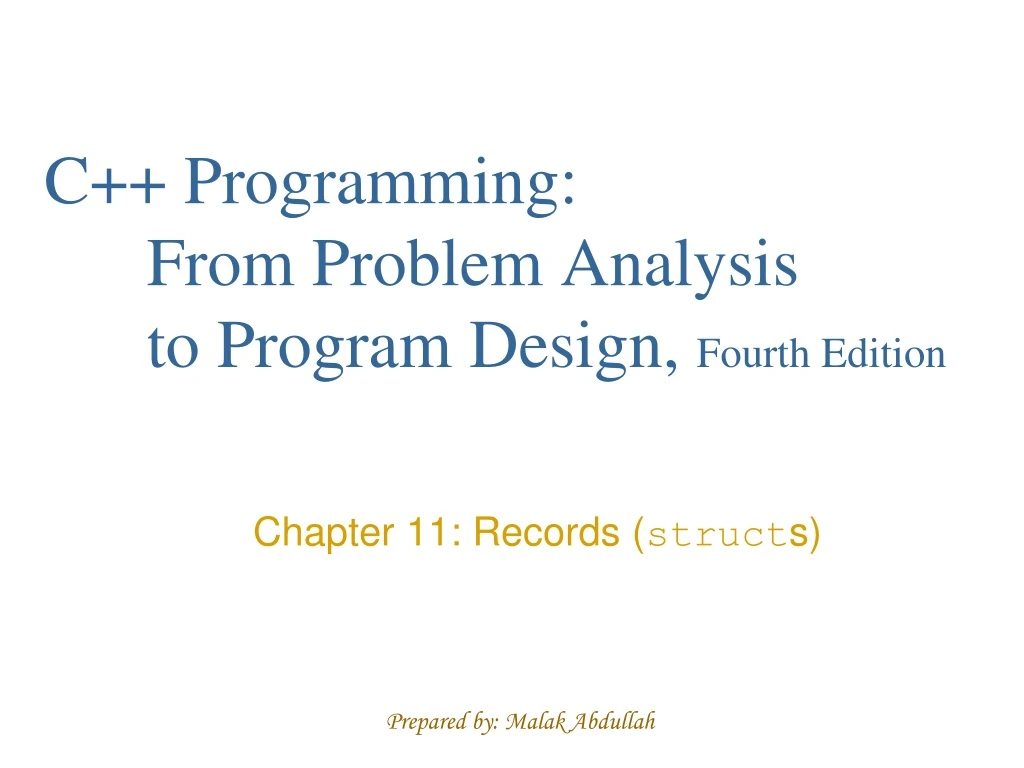 c programming from problem analysis to program design fourth edition