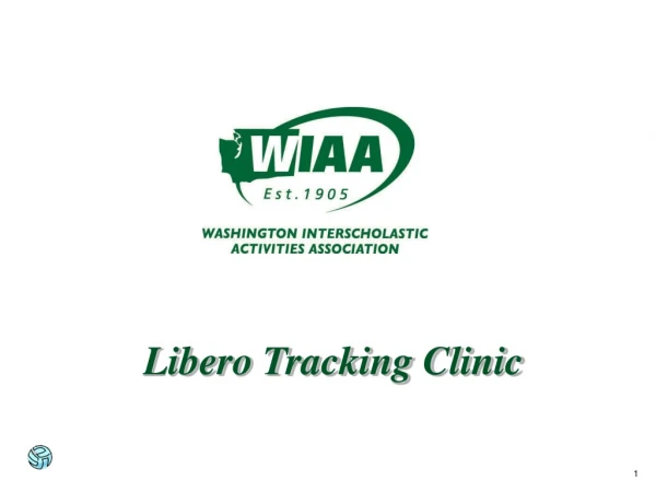 Libero Tracking  Clinic