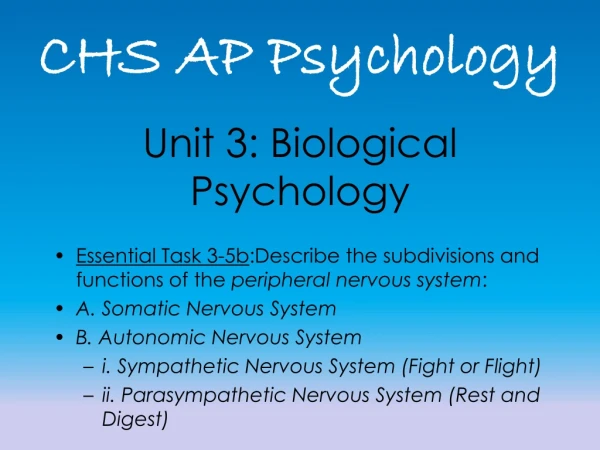 Unit 3: Biological Psychology
