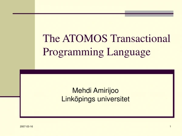 The ATOMOS Transactional Programming Language
