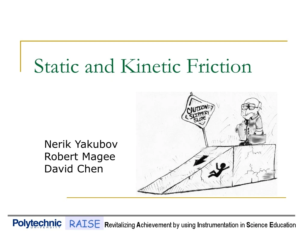static and kinetic friction