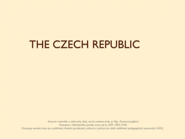 THE CZECH REPUBLIC