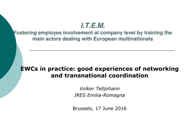 EWCs in practice: good experiences of networking and transnational coordination