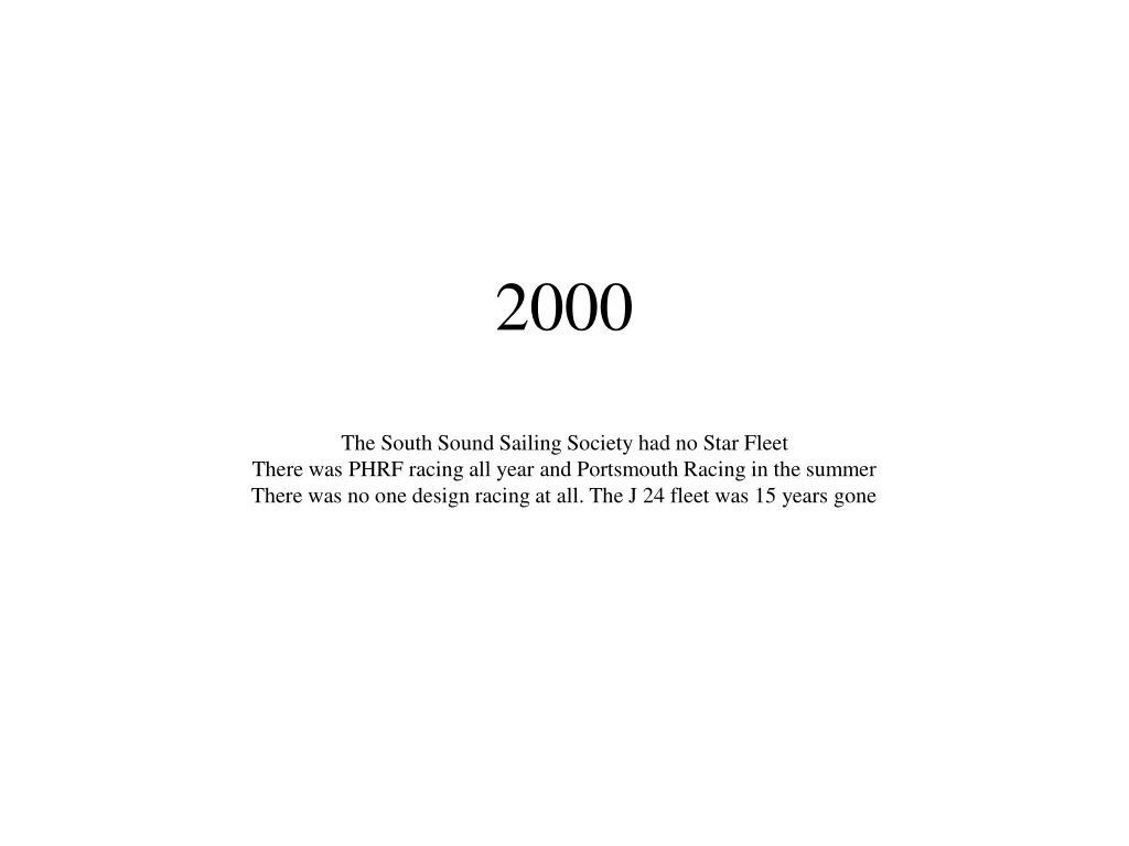 2000 the south sound sailing society had no star