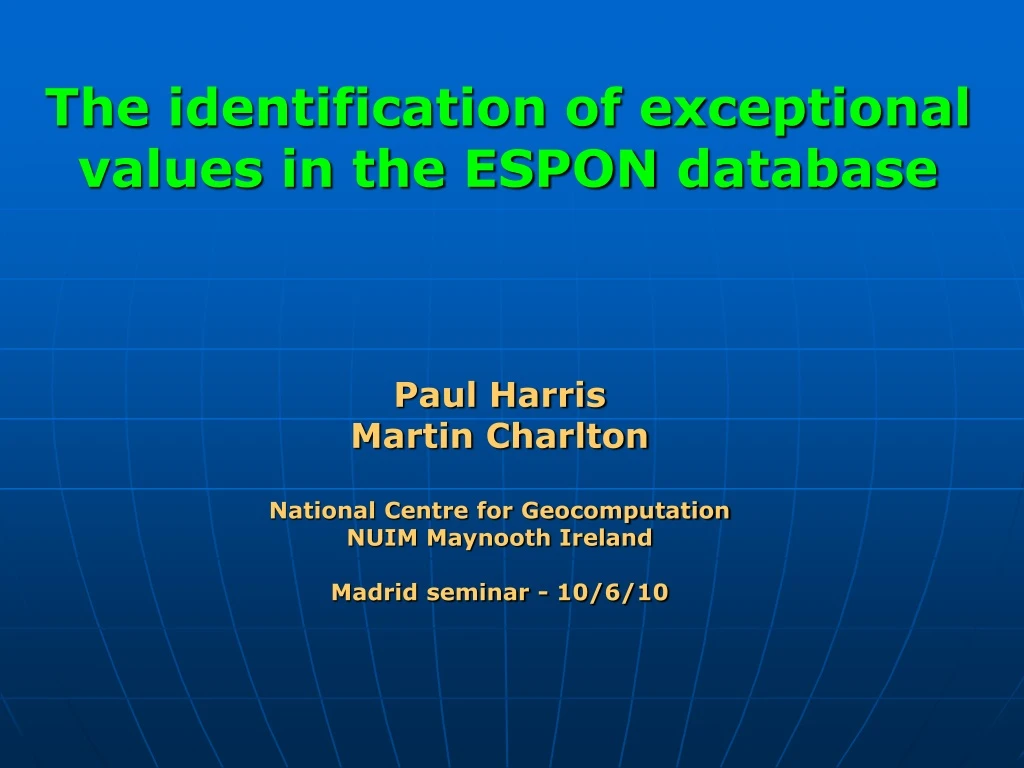 the identification of exceptional values in the espon database