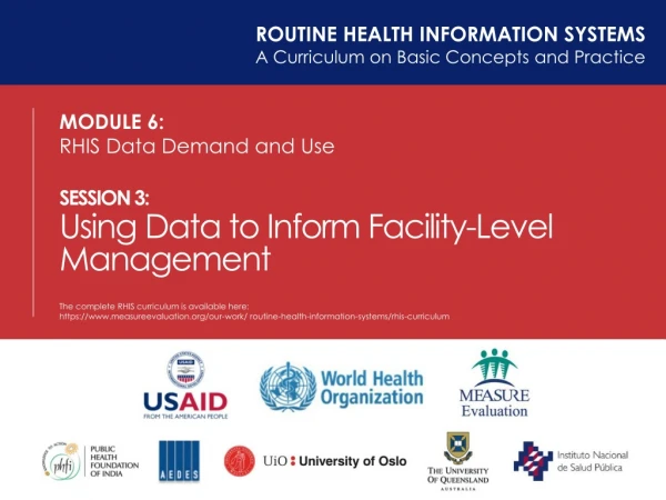 MODULE 6: RHIS Data Demand and Use