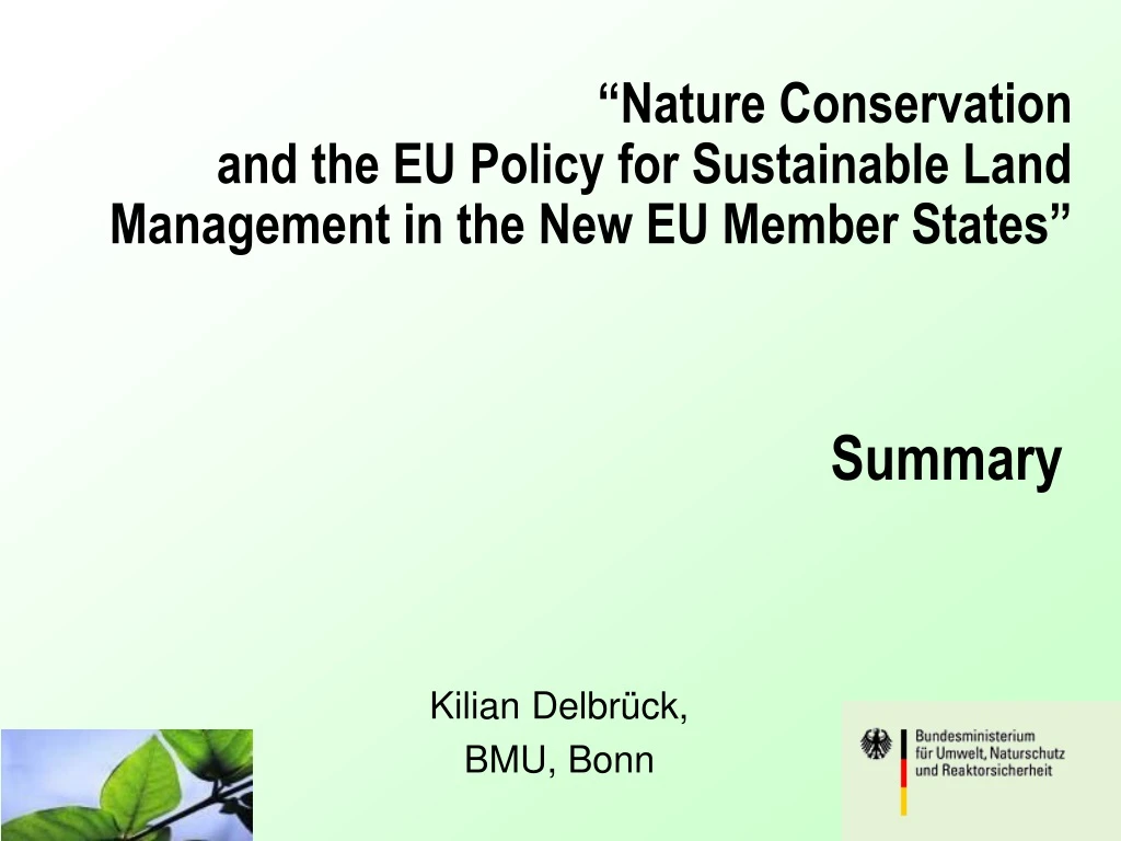 nature conservation and the eu policy for sustainable land management in the new eu member states