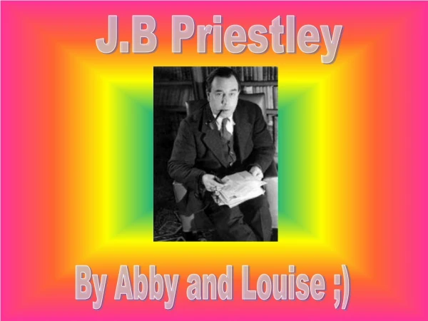 J.B Priestley