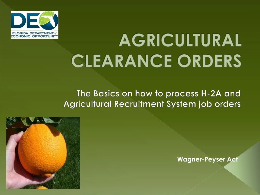 agricultural clearance orders