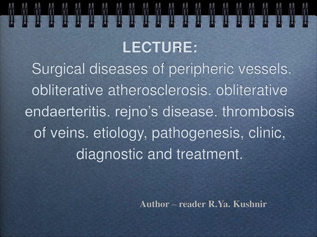 lecture surgical diseases of peripheric vessels