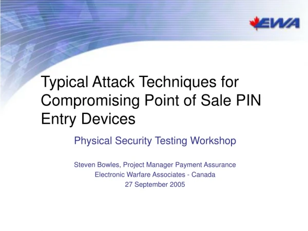Typical Attack Techniques for Compromising Point of Sale PIN Entry Devices