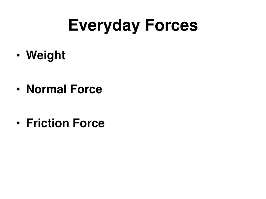 everyday forces