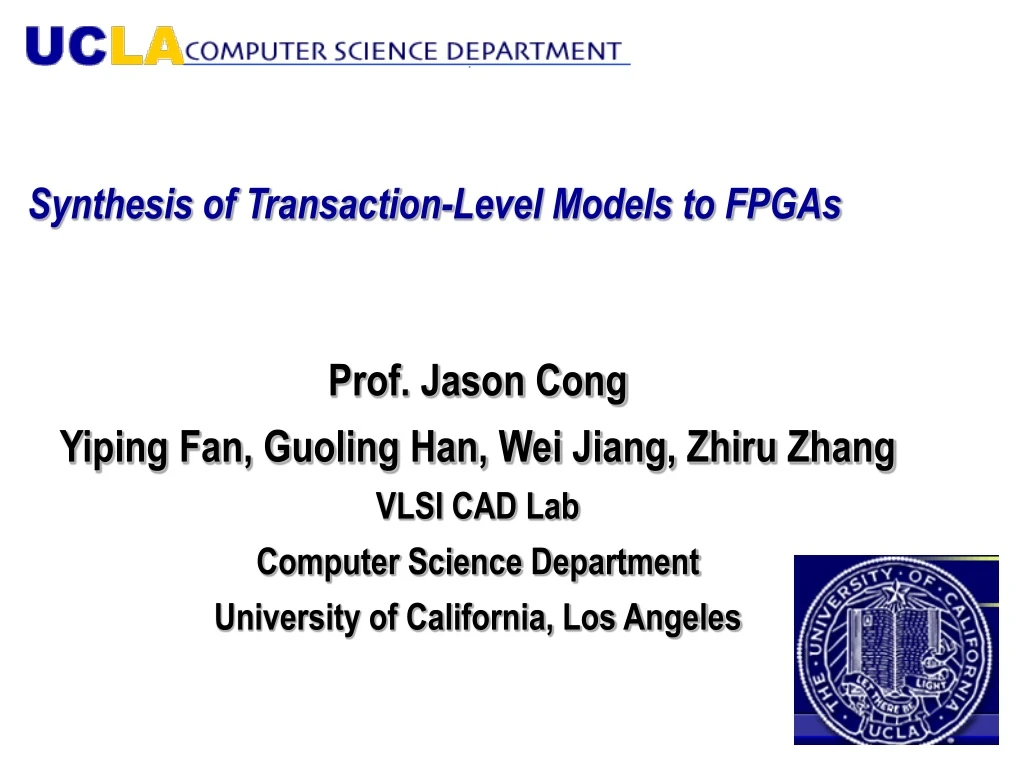 synthesis of transaction level models to fpgas