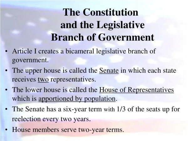 The Constitution  and the Legislative  Branch of Government