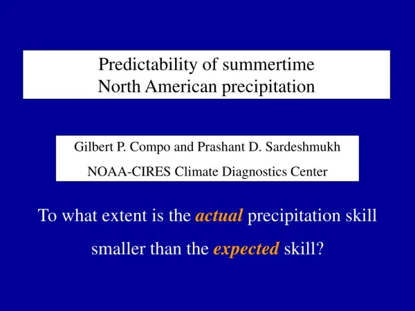 Predictability of summertime  North American precipitation