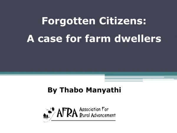 Forgotten Citizens:  A case for farm dwellers