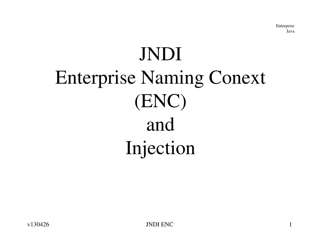 jndi enterprise naming conext enc and injection