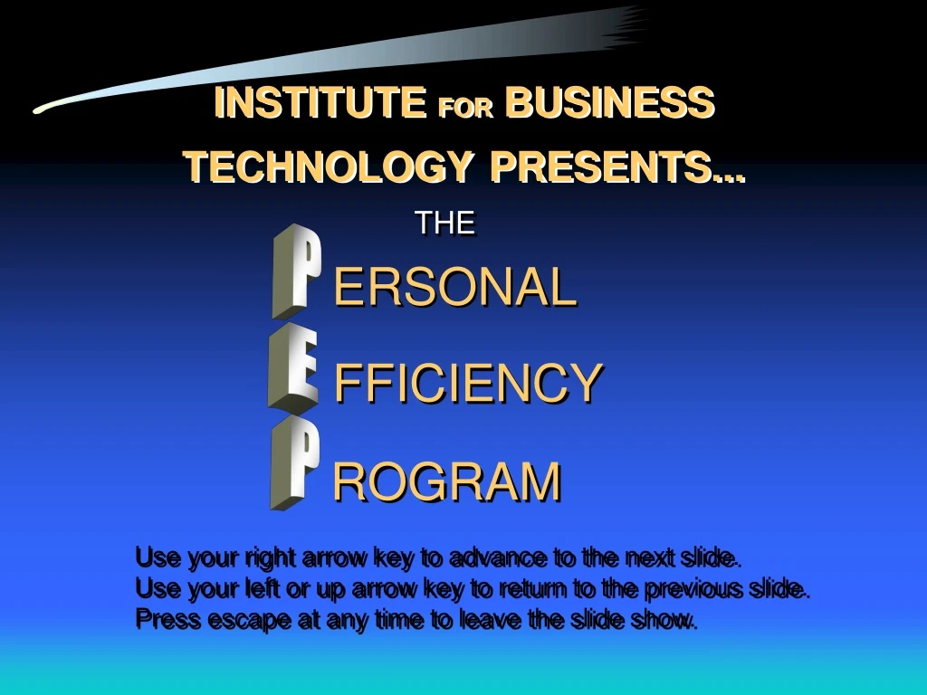 institute for business technology presents