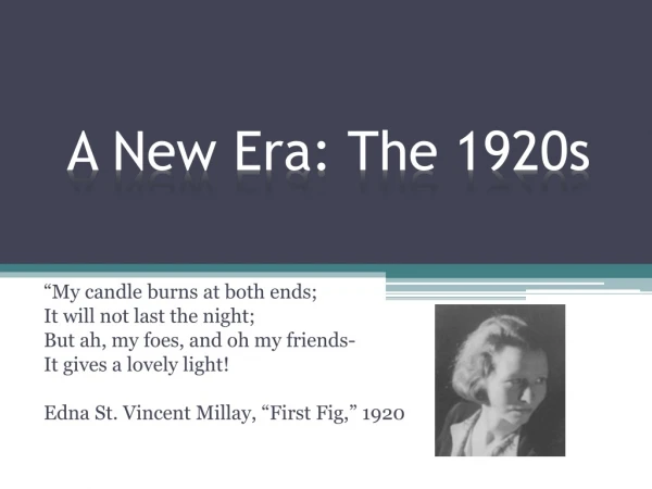 A New Era: The 1920s